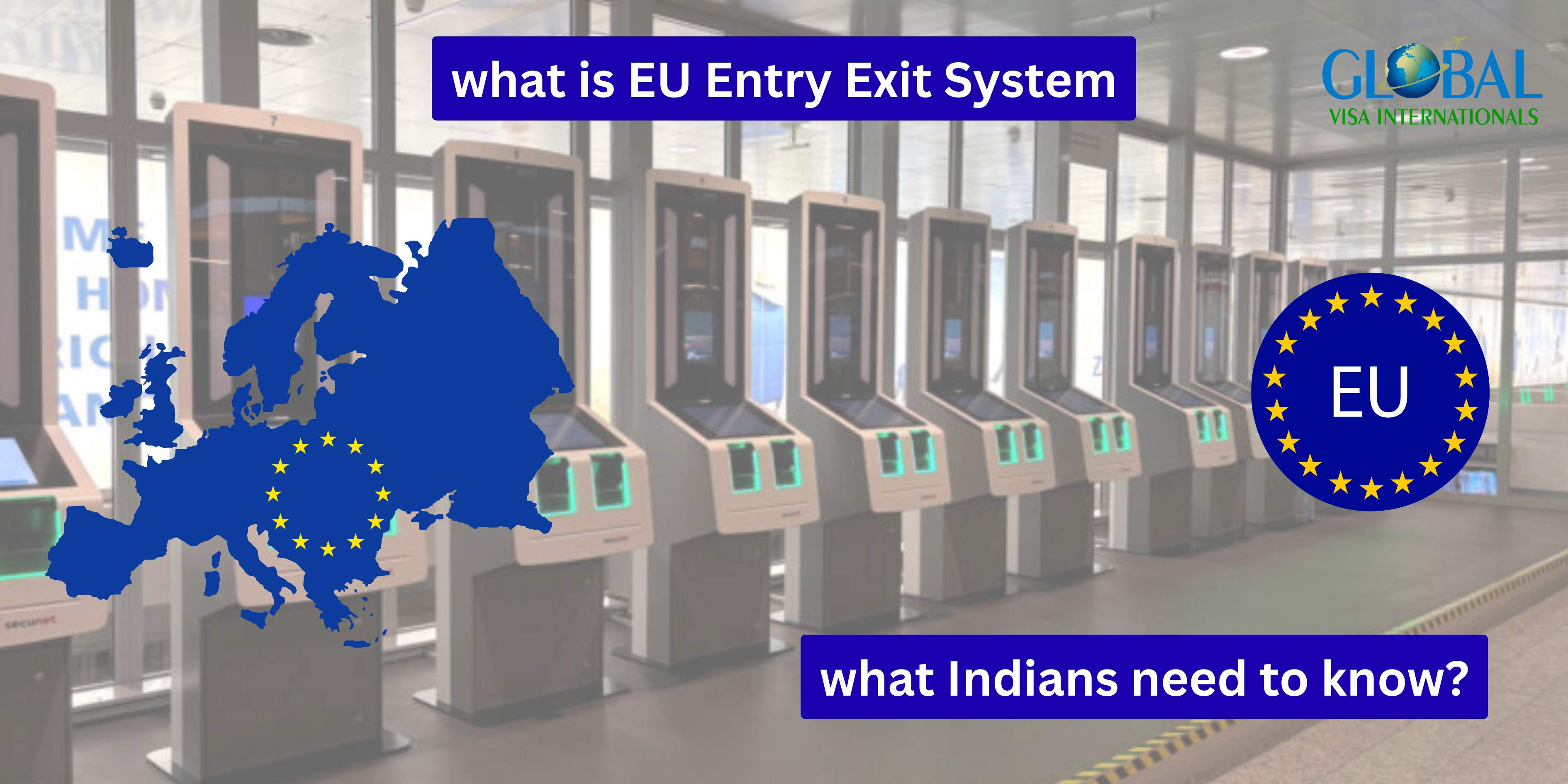 EU Introduces New Digital Entry/Exit System (EES) for Foreign Travellers | Important Update for Indian Travellers