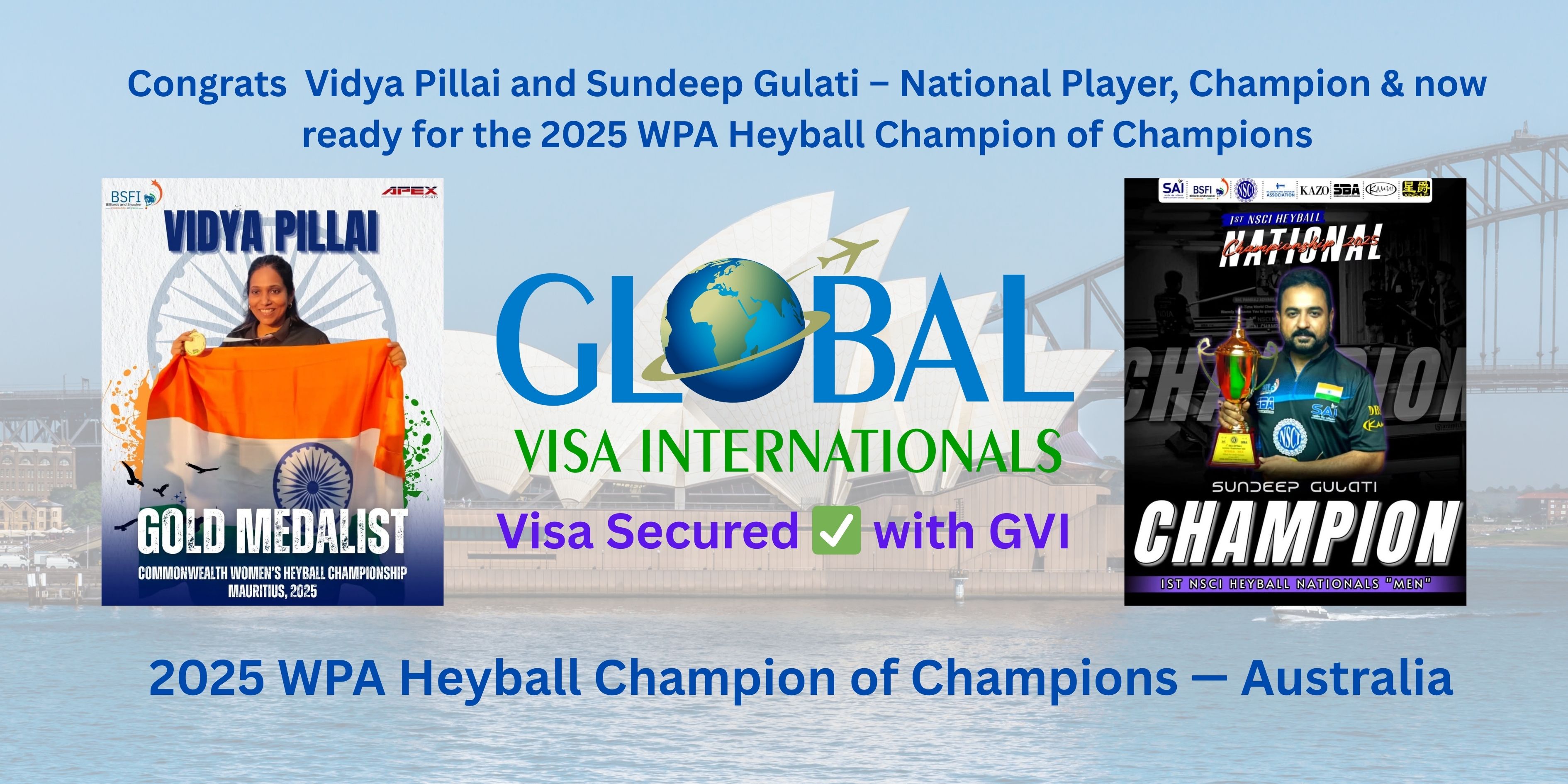 From India to Australia: Vidya Pillai & Sundeep Gulati Head to the 2025 WPA Heyball Champion of Champions — Visa Helped by GVI